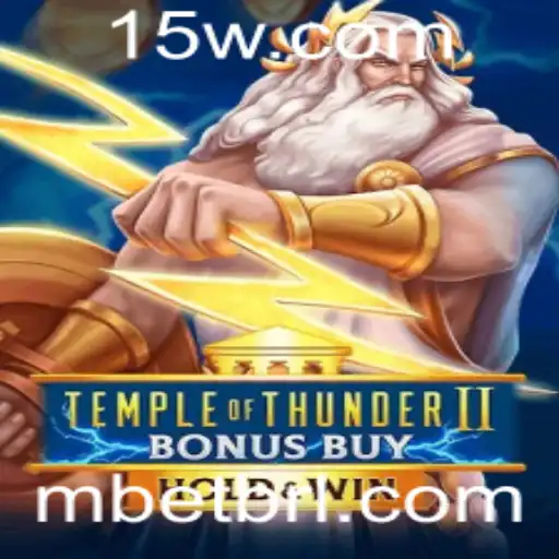 Explorando o Empolgante TempleofThunderIIBonusBuy no Mbet